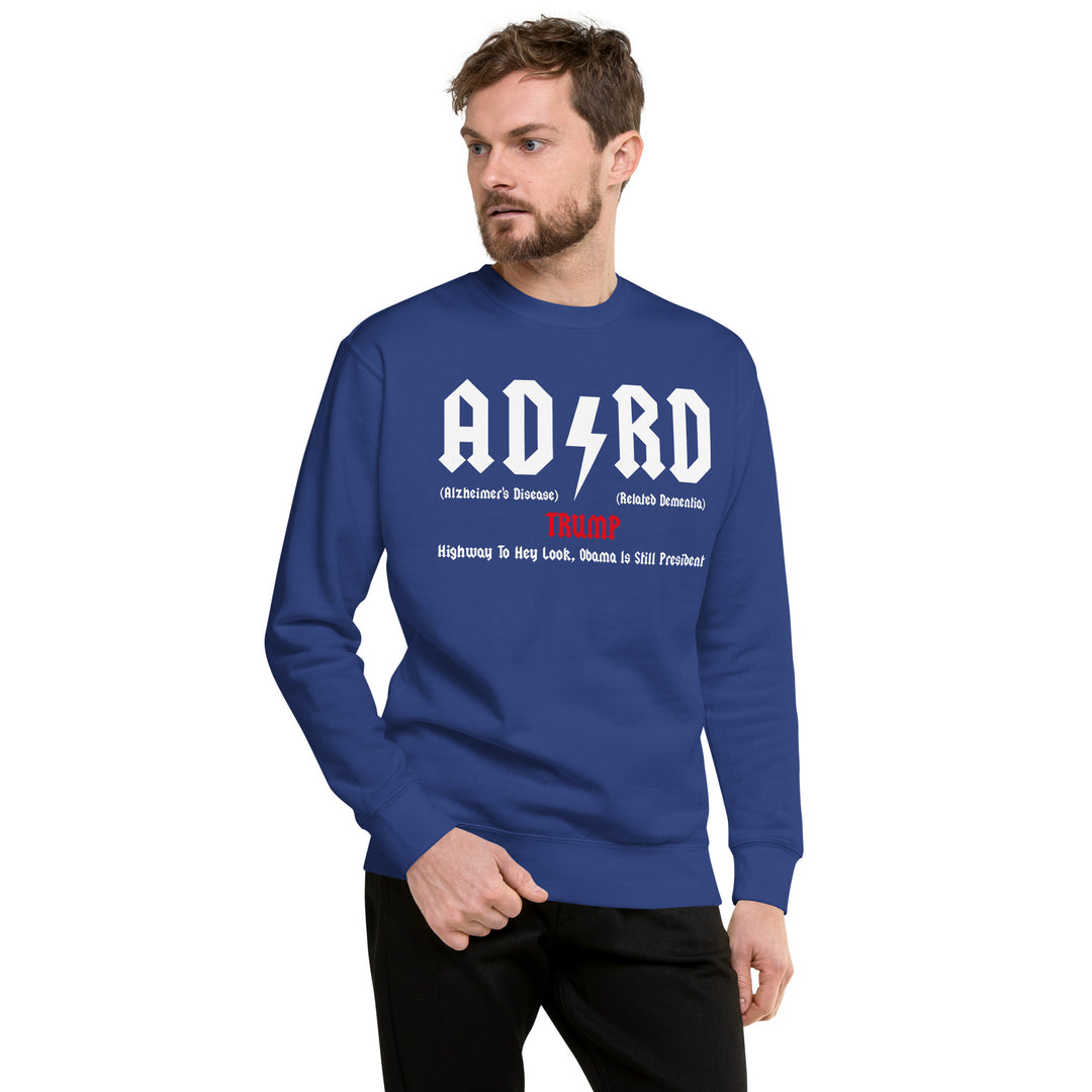 Trump AD/RD Sweat Shirt | best, dad, democracy, design, fabric, onlyfans, tank, top | Democracyfighterz